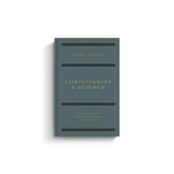 Christianity and Science (inbunden, eng)