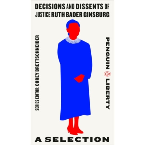 Decisions and Dissents of Justice Ruth Bader Ginsburg (häftad, eng)