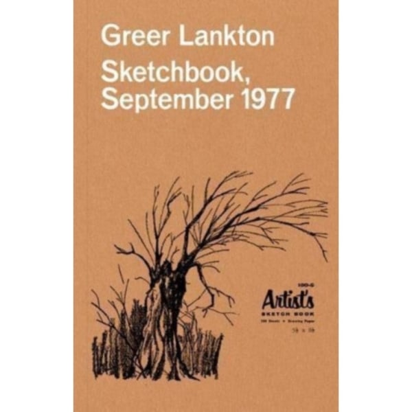 Greer Lankton: Sketchbook, September 1977 (häftad, eng)