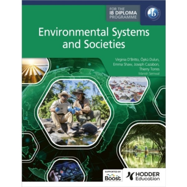 Environmental Systems and Societies for the IB Diploma (häftad, eng)