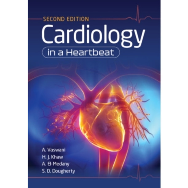 Cardiology in a Heartbeat, second edition (häftad, eng)