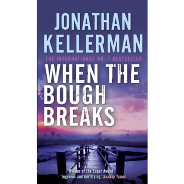 When the Bough Breaks (Alex Delaware series, Book 1) (häftad, eng)