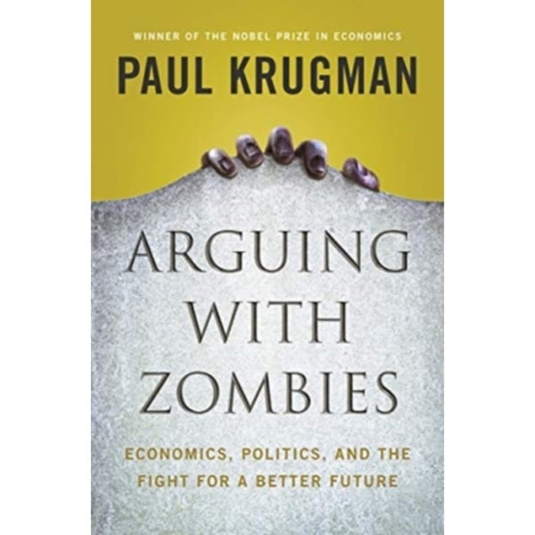 Arguing with Zombies (inbunden, eng)