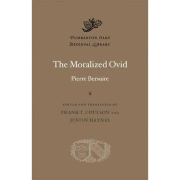 The Moralized Ovid (inbunden, eng)