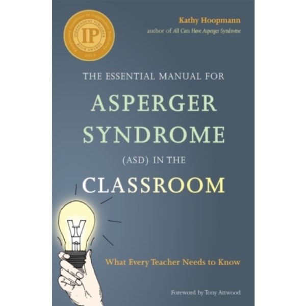 The Essential Manual for Asperger Syndrome (ASD) in the Classroom (häftad, eng)