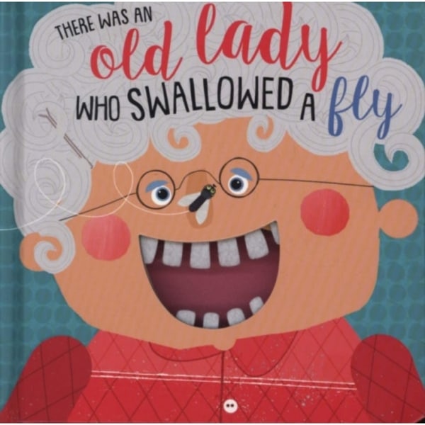 There Was An Old Lady Who Swallowed A Fly (bok, board book, eng)