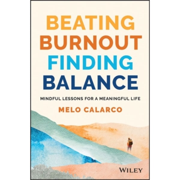 Beating Burnout, Finding Balance (häftad, eng)