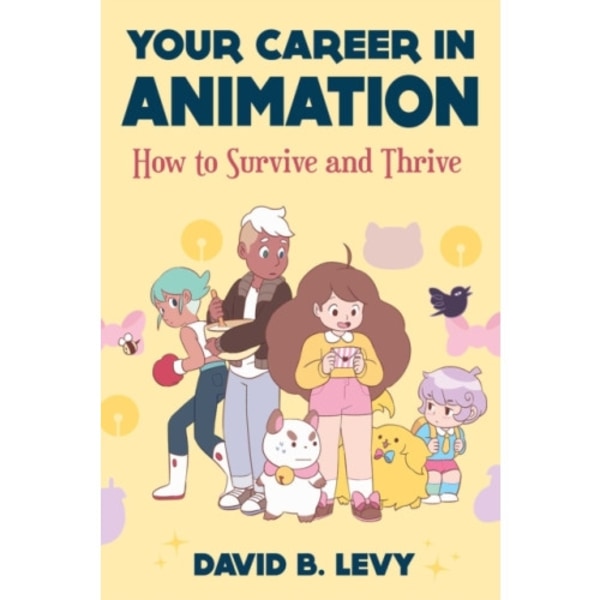 Your Career in Animation (2nd Edition) (häftad, eng)