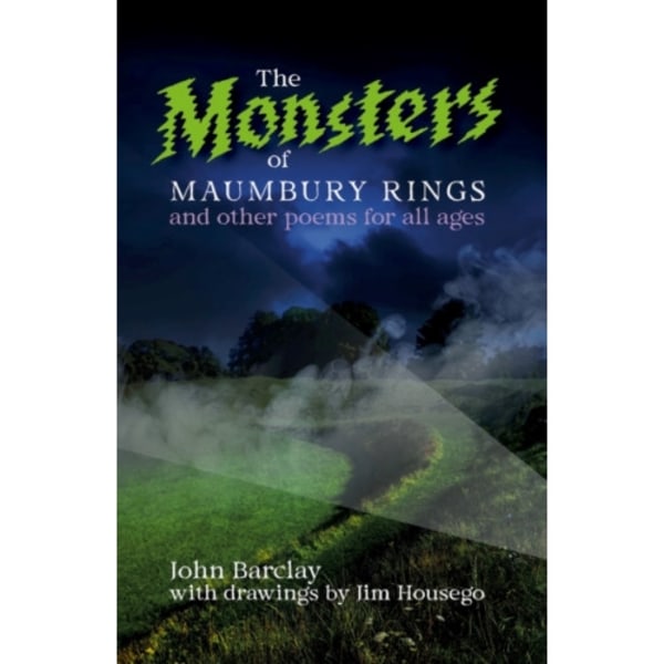 The Monsters of Maumbury Rings (häftad, eng)