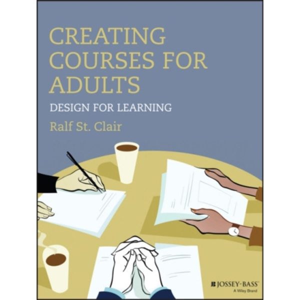Creating Courses for Adults (häftad, eng)