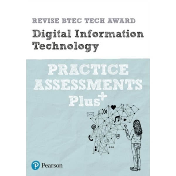 Pearson REVISE BTEC Tech Award Digital Information Technology Practice exams and Plus - for 2025 and 2026 exams (häftad, eng)