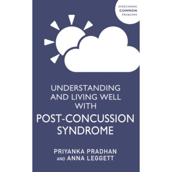 Understanding and Living Well With Post-Concussion Syndrome (häftad, eng)