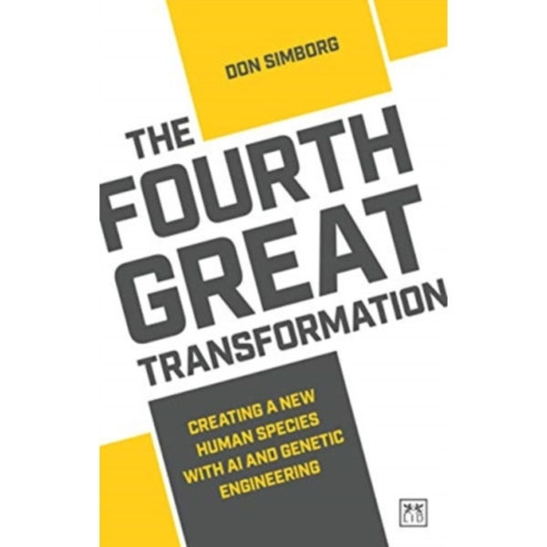 The Fourth Great Transformation (häftad, eng)
