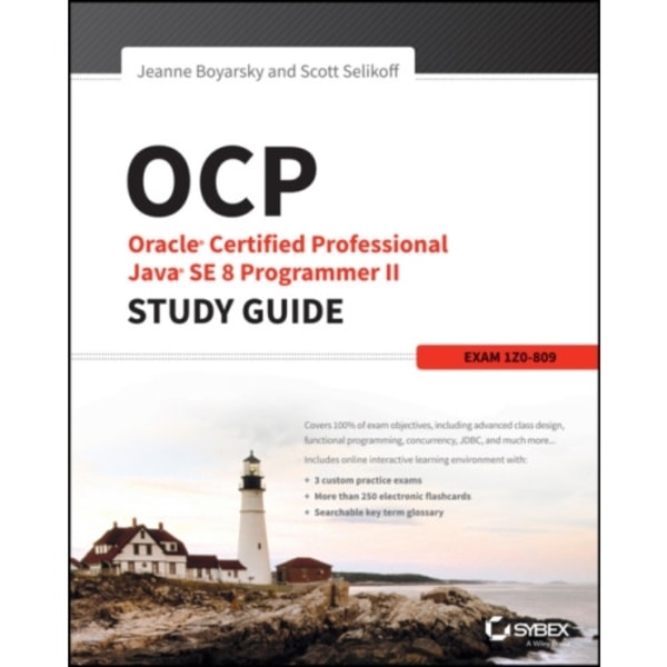 OCP: Oracle Certified Professional Java SE 8 Programmer II Study Guide (häftad, eng)