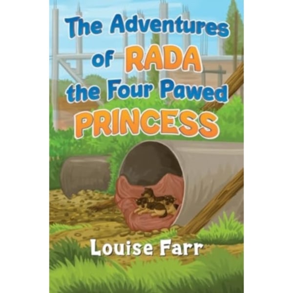 The Adventures of Rada the Four Pawed Princess (häftad, eng)