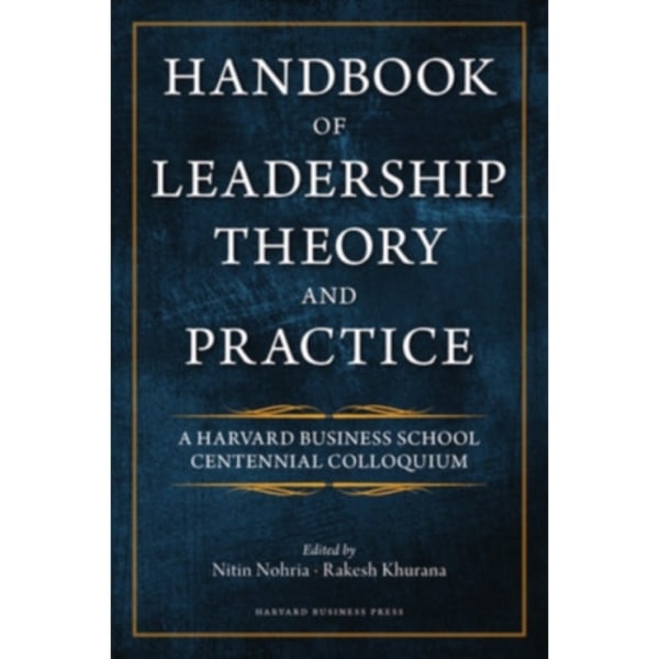 Handbook of Leadership Theory and Practice (inbunden, eng)