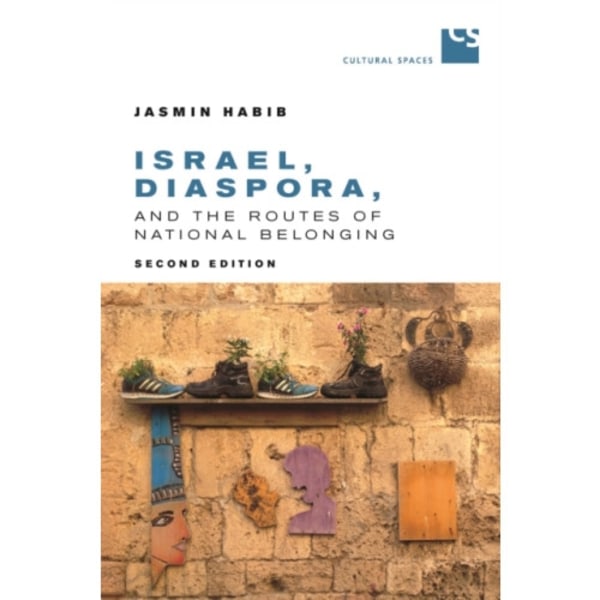 Israel, Diaspora, and the Routes of National Belonging, Second Edition (inbunden, eng)