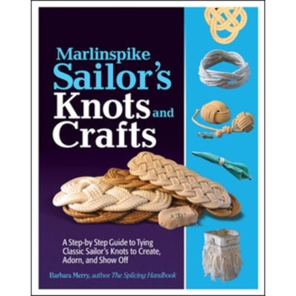 Marlinspike Sailor's Arts  and Crafts (häftad, eng)