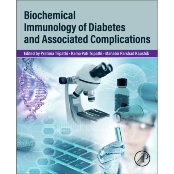 Biochemical Immunology of Diabetes and Associated Complications (häftad, eng)