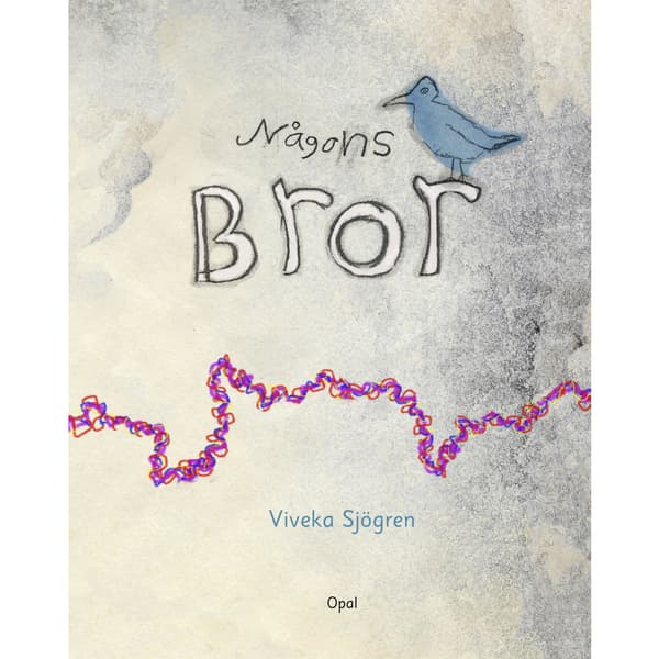 Någons bror (inbunden)