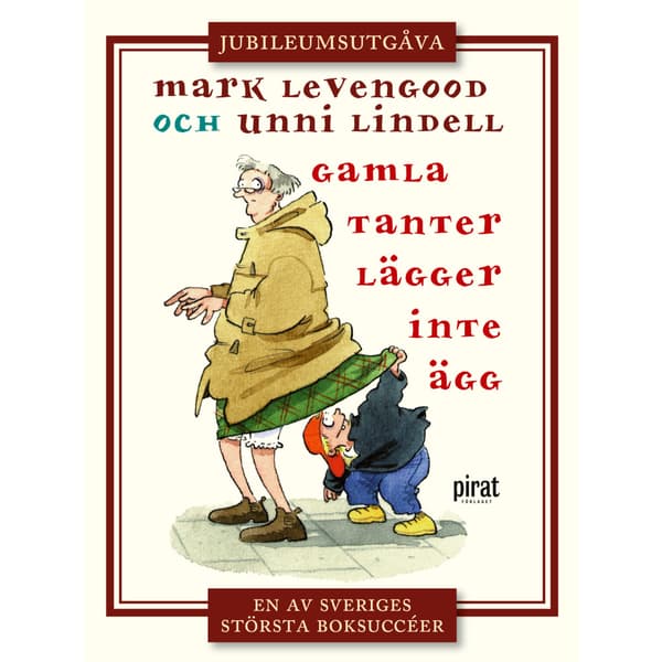 Gamla tanter lägger inte ägg (inbunden)