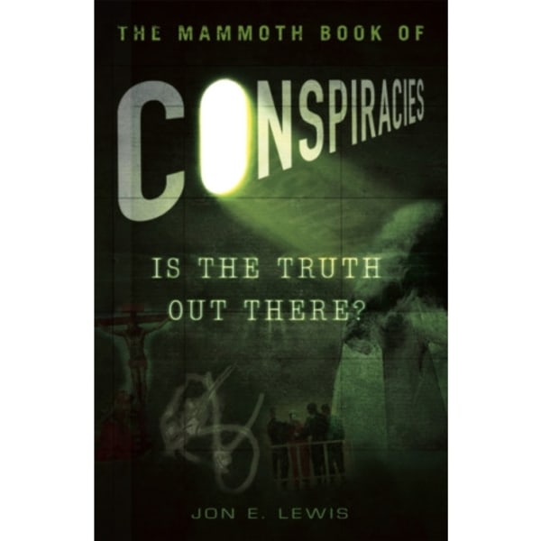 The Mammoth Book of Conspiracies (häftad, eng)