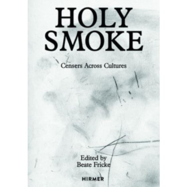 Holy Smoke (inbunden, eng)