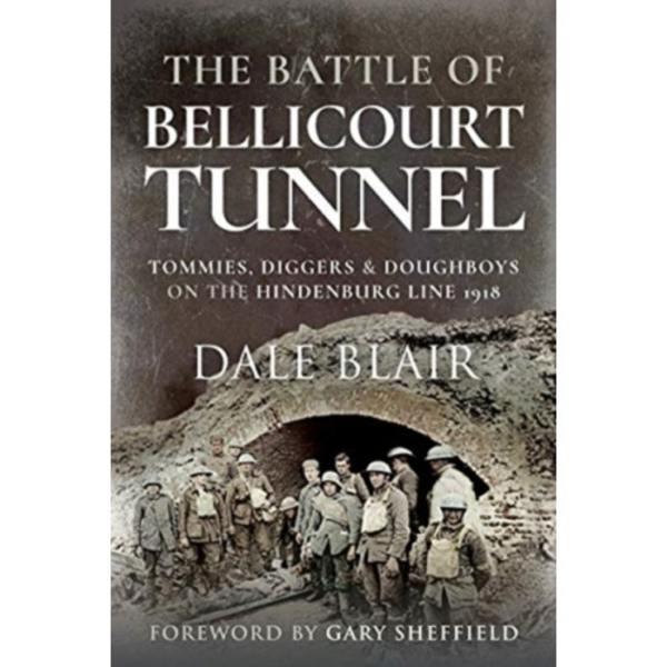 The Battle of Bellicourt Tunnel (häftad, eng)