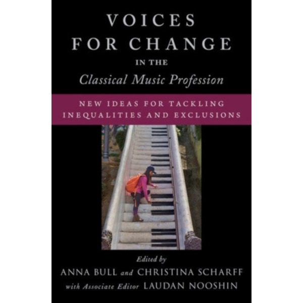 Voices for Change in the Classical Music Profession (häftad, eng)