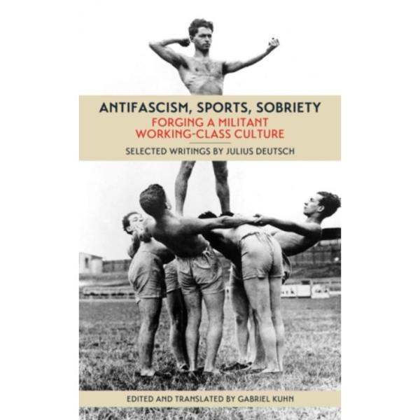 Antifascism, Sports, Sobriety (häftad, eng)
