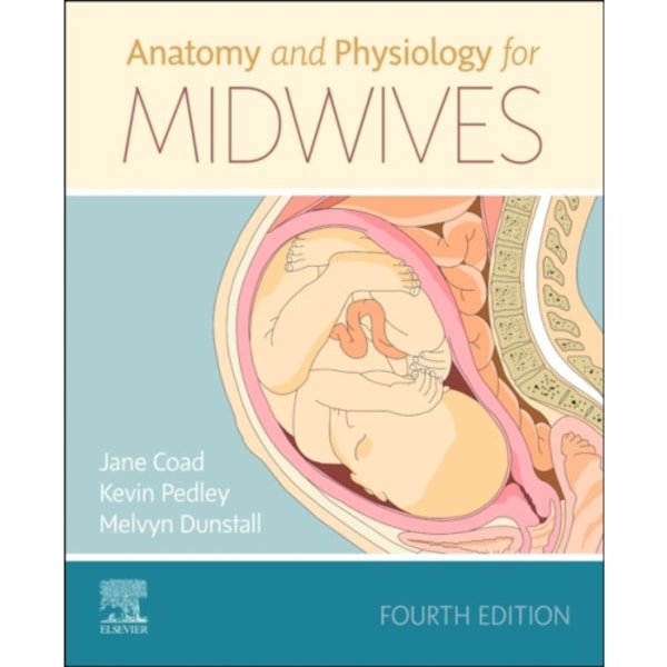 Anatomy and Physiology for Midwives (häftad, eng)