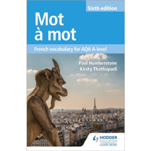 Mot a Mot Sixth Edition: French Vocabulary for AQA A-level (häftad, eng)