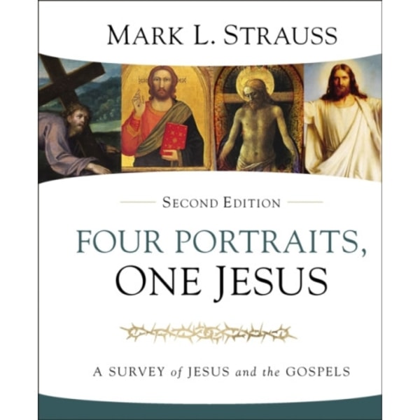 Four Portraits, One Jesus, 2nd Edition (inbunden, eng)