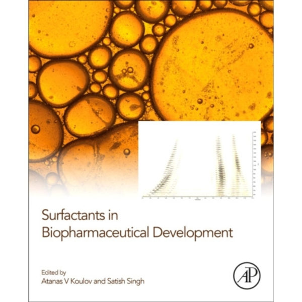 Surfactants in Biopharmaceutical Development (häftad, eng)