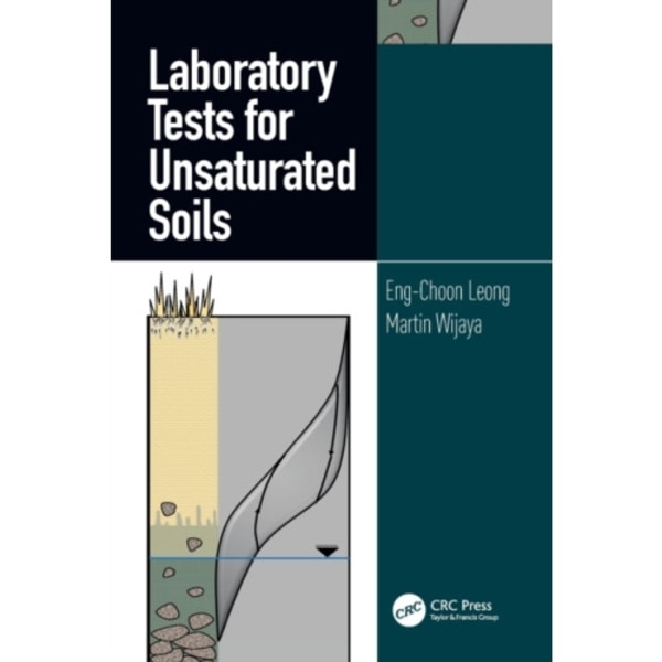 Laboratory Tests for Unsaturated Soils (häftad, eng)