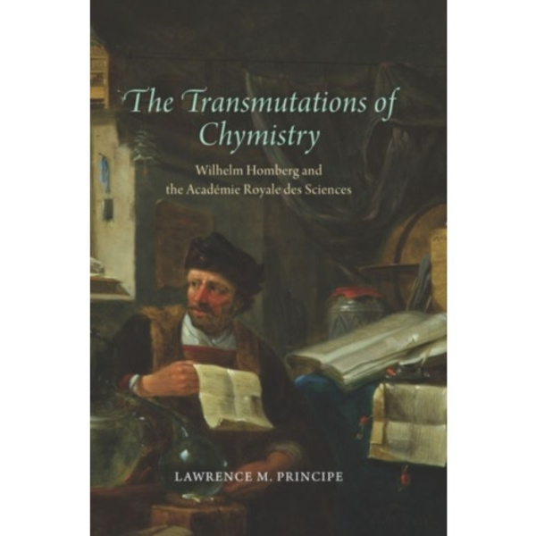 The Transmutations of Chymistry (inbunden, eng)