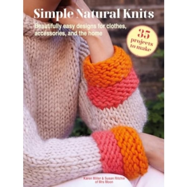 Simple Natural Knits: 35 projects to make (häftad, eng)