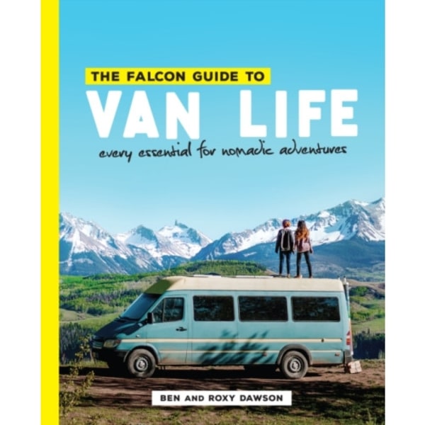 The Falcon Guide to Van Life (häftad, eng)
