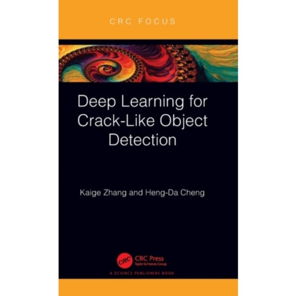 Deep Learning for Crack-Like Object Detection (inbunden, eng)