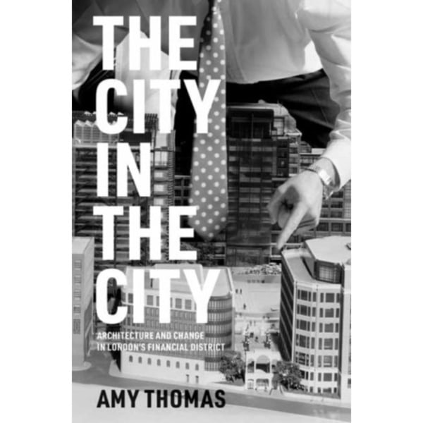 The City in the City (inbunden, eng)