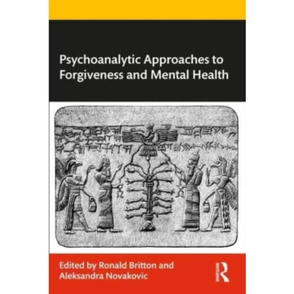 Psychoanalytic Approaches to Forgiveness and Mental Health (häftad, eng)