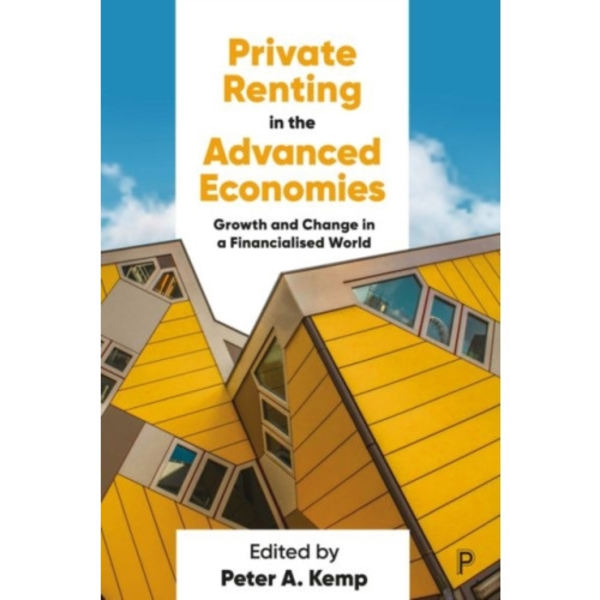 Private Renting in the Advanced Economies (inbunden, eng)