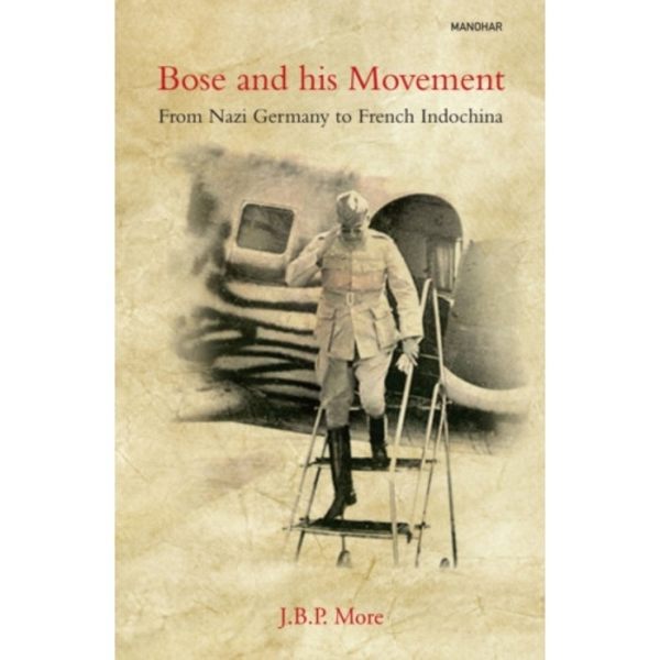 Bose and his Movement (inbunden, eng)