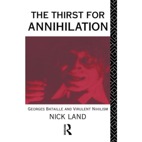 The Thirst for Annihilation (häftad, eng)