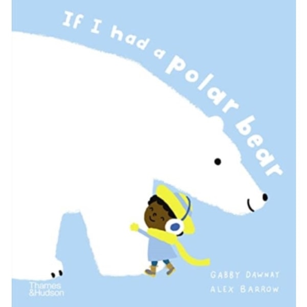 If I had a polar bear (inbunden, eng)