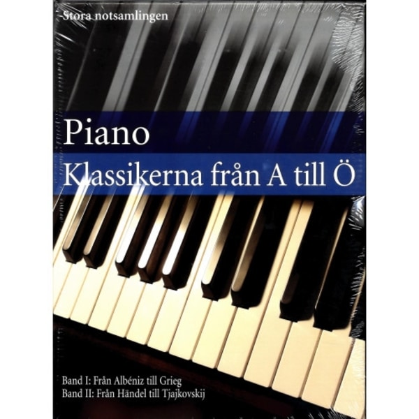 Piano klassikerna från A till Ö : stora notsamlingen (inbunden)