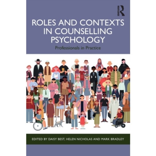 Roles and Contexts in Counselling Psychology (häftad, eng)