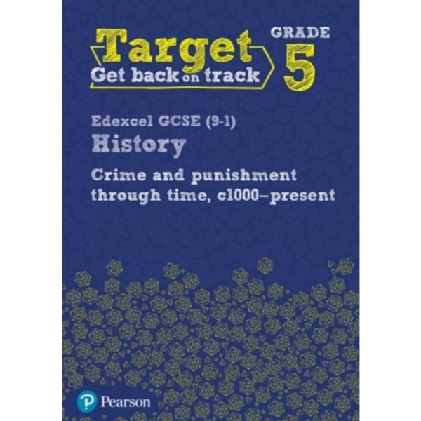 Target Grade 5 Edexcel GCSE (9-1) History Crime and punishment in Britain, c1000- present Workbook (häftad, eng)