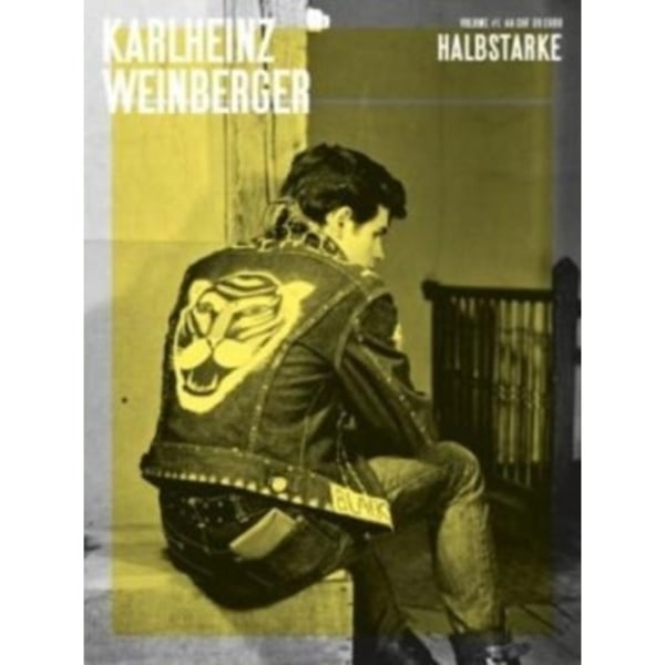 Karlheinz Weinberger - Vol 1 Halbstarke (häftad, eng)