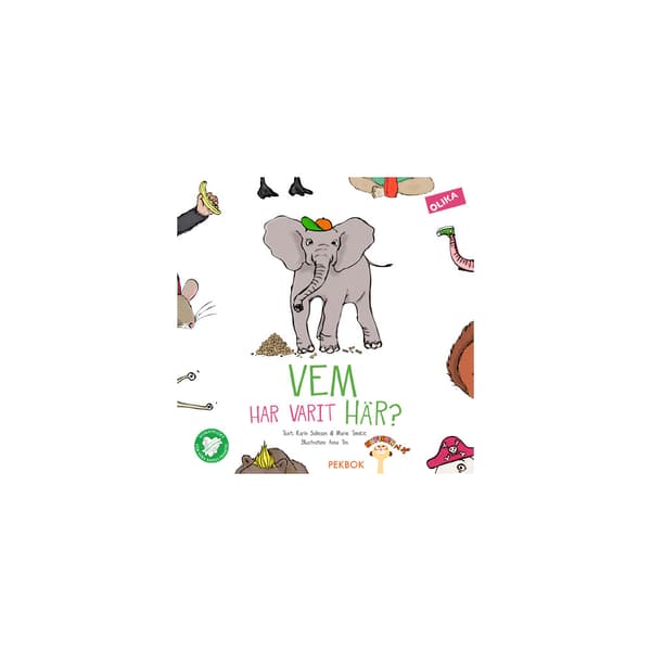 Vem har varit här? (inbunden)